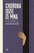 Książka : Choroba id... - Anna Kiedrzynek
