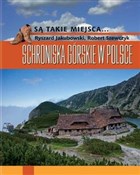 Książka : Schroniska... - Ryszard Jakubowski, Robert Szewczyk