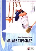 Malarz-tap... - Anna Sieniawska-Kuras -  Książka z wysyłką do UK
