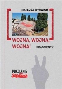 Picture of Wojna, wojna, wojna! Fragmenty