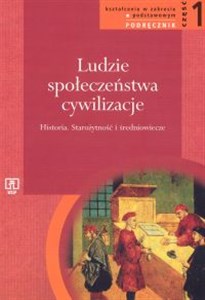 Picture of Ludzie - społeczeństwa - cywilizacje Część 1 Starożytność i średniowiecze. Liceum zakres podstawowy