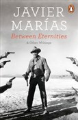 Between Et... - Javier Marías -  foreign books in polish 