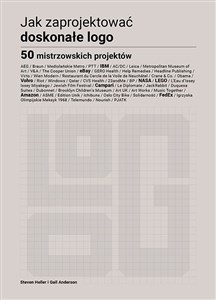 Picture of Jak zaprojektować doskonałe logo 50 mistrzowskich projektów