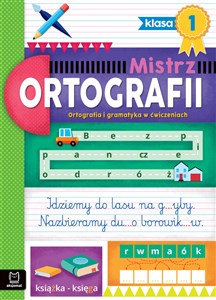 Picture of Mistrz ortografii klasa 1 Ortografia i gramatyka w ćwiczeniach