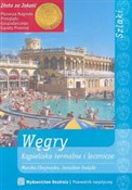 Węgry Kąpi... - Monika Chojnacka, Jarosław Swajdo -  foreign books in polish 