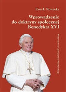 Picture of Wprowadzenie do doktryny społecznej Benedykta XVI