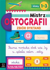 Picture of Mistrz ortografii Zbiór dyktand klasy 1-3
