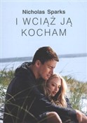 Polska książka : I wciąż ją... - Nicholas Sparks