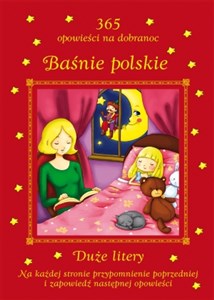 Picture of Baśnie polskie 365 opowieści na dobranoc Duże litery