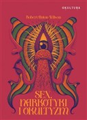 Sex narkot... - Robert Anton Wilson -  books from Poland