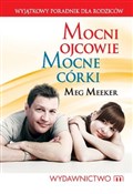 Mocni ojco... - Meg Meeker -  books from Poland