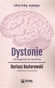 Polska książka : Dystonie. ... - Dariusz Koziorowski