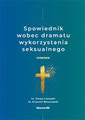 Książka : Spowiednik... - Tomasz Liszewski, Krzysztof Matuszewski