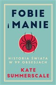Fobie i ma... - Kate Summerscale -  foreign books in polish 