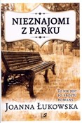 Nieznajomi... - Joanna Łukowska -  books in polish 