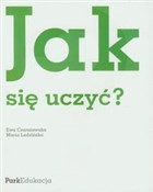 Polska książka : Jak się uc... - Ewa Czerniawska, Maria Ledzińska