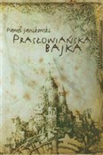 polish book : Prasłowiań... - Paweł Janikowski