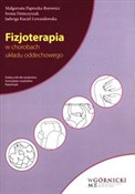 polish book : Fizjoterap... - Małgorzata Paprocka-Borowicz, Iwona Demczyszak, Jadwiga Kuciel-Lewandowska