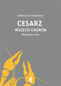 Picture of Cesarz wszech chorób Biografia raka