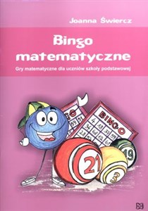 Picture of Bingo matematyczne Gry matematyczne dla uczniów szkoły podstawowej