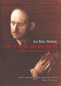 To, o czym... - Jan Emil Skiwski -  books from Poland