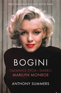 Picture of Bogini Tajemnice życia i śmierci Marilyn Monroe