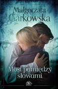 Most pomię... - Małgorzata Garkowska -  books from Poland