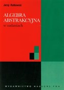 Książka : Algebra ab... - Jerzy Rutkowski