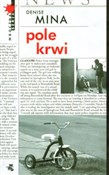Pole krwi - Denise Mina -  books from Poland