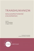 Transhuman... - Piotr Duchliński, Grzegorz Hołub - Ksiegarnia w UK