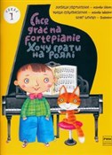 Chcę grać ... - Natalia Hrydniewa -  Polish Bookstore 