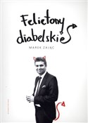Felietony ... - Marek Zając -  Książka z wysyłką do UK