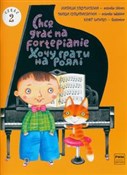 polish book : Chcę grać ... - Natalia Hrydniewa