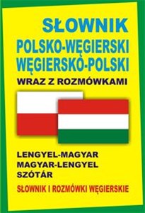 Picture of Słownik polsko-węgierski węgiersko-polski wraz z rozmówkami Słownik i rozmówki węgierskie Lengyel-Magyar Magyar-Lengyel Szótár