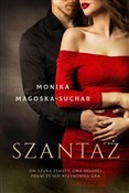 Szantaż - Monika Magoska-Suchar -  foreign books in polish 
