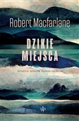 Polska książka : Dzikie mie... - Robert Macfarlane