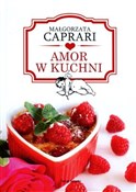 polish book : Amor w kuc... - Małgorzata Caprari