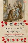 Książka : Święty do ... - Małgorzata Myrcha-Kamińska, Zdzisław Siedlecki