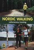 Polska książka : Nordic Wal... - Rosi Mittermaier, Christian Neureuther
