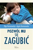 polish book : Pozwól mu ... - Olga Komorowska, Agata Komorowska