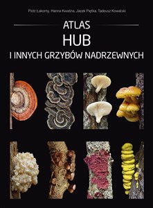 Obrazek Atlas hub i innych grzybów nadrzewnych