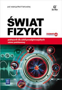 Picture of Świat fizyki Podręcznik Zakres podstawowy Szkoła ponadgimnazjalna