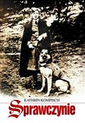 Sprawczyni... - Kathrin Kompish -  foreign books in polish 