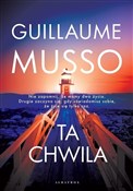 Ta chwila - Guillaume Musso -  Książka z wysyłką do UK