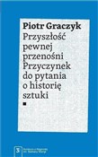 Polska książka : Przyszłość... - Piotr Graczyk