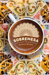 Picture of Sobremesa. Spotkajmy się w Hiszpanii