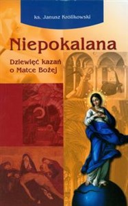 Picture of Niepokalana Dziewięć kazań o Matce Bożej