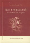 Teatr i re... - Krzysztof Kozłowski -  books in polish 