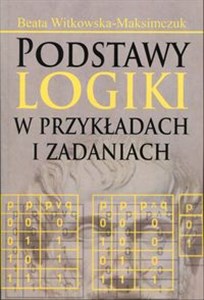 Picture of Podstawy logiki w przykładach i zadaniach