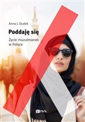 Poddaję si... - Anna J. Dudek -  books from Poland